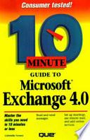10 Minute Guide to Microsoft Exchange 4.0