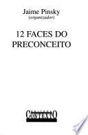 12 faces do preconceito
