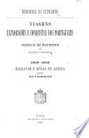 1516-1619. Escravos e minas de Africa, segundo diversos