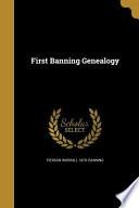 1ST BANNING GENEALOGY