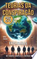 25 Teorias da Conspiração