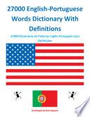 27000 English-Portuguese Words Dictionary With Definitions