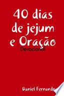 40 dias de jejum e Oração