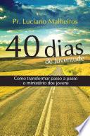 40 Dias de Juventude