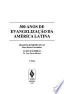 500 anos de evangelização da América Latina