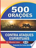 500 orações contra ataques espirituais