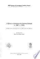 A Africa e a instalação do sistem colonial (c.1885-c.1930)