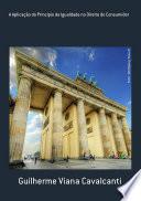 A Aplicação Do Princípio Da Igualdade No Direito Do Consumidor