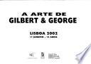 A Arte de Gilbert & George