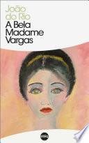 A Bela Madame Vargas