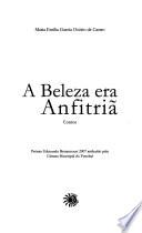 A beleza era anfitriã