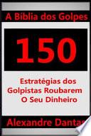 A Bíblia Dos Golpes