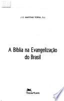 A Bíblia na evangelização do Brasil