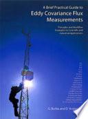A Brief Practical Guide to Eddy Covariance Flux Measurements