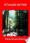 A Canção Do Vale