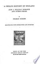 A child's history of England, also A holiday romance and other pieces