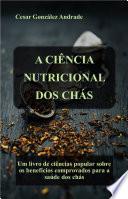 A ciência nutricional dos chás