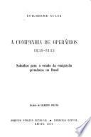 A companhia de operários, 1839-1843