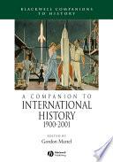 A Companion to International History 1900 - 2001