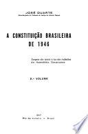 A Constituição brasileira de 1946: v. Do art. 37 ao art. 140