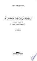 A coroa de orquídeas e outros contos de A vida como ela é--