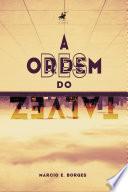 A desordem do talvez