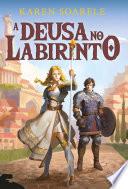 A Deusa no Labirinto