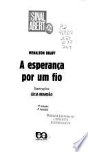 A esperança por um fio