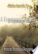 A Esperança Tem Voz