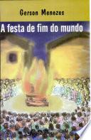 A Festa de Fim do Mundo