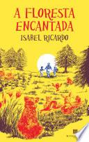 A Floresta Encantada