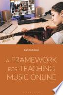 A Framework for Teaching Music Online