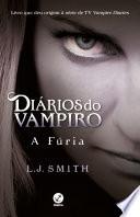 A fúria - Diários do vampiro