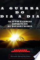 A Guerra Do Dia a Dia