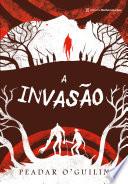 A Invasão