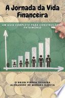 A Jornada da Vida Financeira