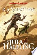 A Lenda de Drizzt Vol. 6 — A Joia do Halfling