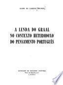 A lenda do Graal no contexto heterodoxo do pensamento português
