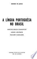 A língua portuguêsa no Brasil