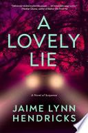 A Lovely Lie