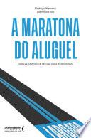 A maratona do aluguel