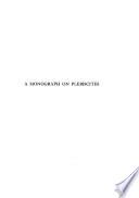 A Monograph on Plebiscites