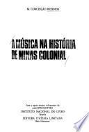 A música na história de Minas colonial