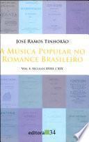A música popular no romance brasileiro: Séculos XVIII e XIX