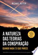 A Natureza das Teorias da Conspiração