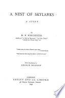 A nest of skylarks. By M.E. Winchester