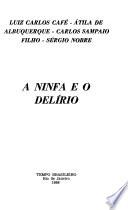 A ninfa e o delírio