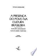 A presença do povo na cultura brasileira