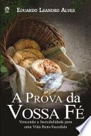 A Prova da Vossa Fé (Livro de Apoio Jovens)