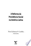 A Reforma da previdência social na América Latina